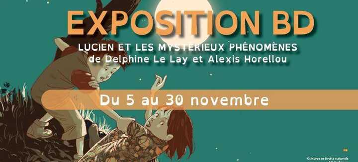 Exposition BD : "Lucien et les mystérieux phénomènes"