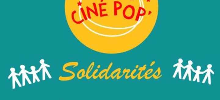 Ciné Pop' solidarités